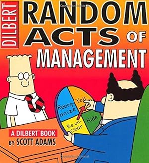 Immagine del venditore per Dilbert:Random Acts of Management venduto da WeBuyBooks