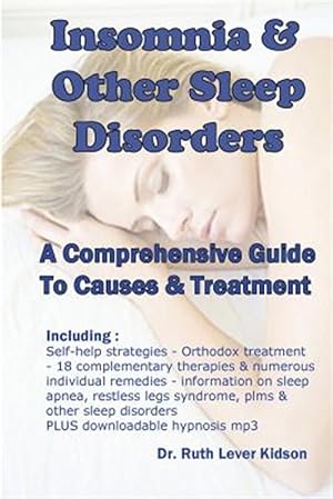 Immagine del venditore per Insomnia & Other Sleep Disorders: A Comprehensive Guide to Their Causes and Treatment venduto da GreatBookPrices