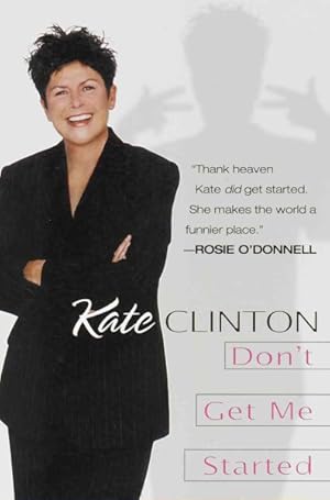 Seller image for Don't Get Me Started for sale by GreatBookPrices