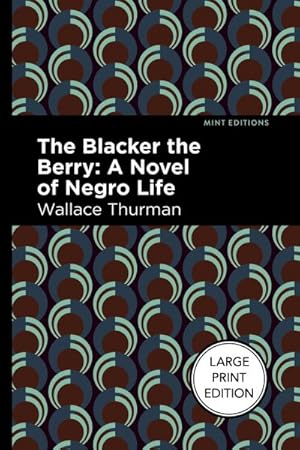 Seller image for Blacker the Berry : A Novel of Negro Life for sale by GreatBookPrices