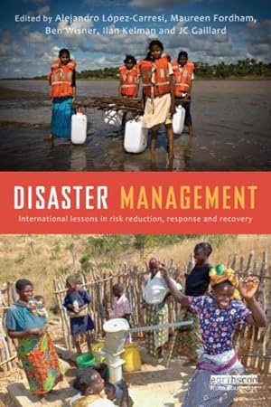 Seller image for Disaster Management : International Lessons in Risk Reduction, Response and Recovery for sale by GreatBookPrices