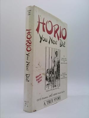 Bild des Verkufers fr Horio, You Next Die! zum Verkauf von ThriftBooksVintage