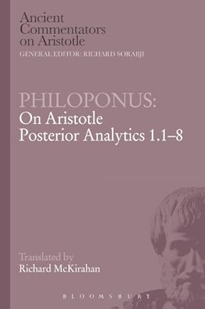 Image du vendeur pour Philoponus : On Aristotle Posterior Analytics 1.1-8 mis en vente par GreatBookPrices