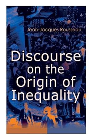 Image du vendeur pour Discourse on the Origin of Inequality mis en vente par GreatBookPrices