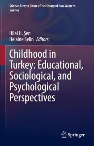 Immagine del venditore per Childhood in Turkey : Educational, Sociological, and Psychological Perspectives venduto da GreatBookPrices