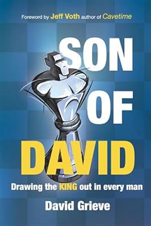 Seller image for Son of David : Drawing the King Out in Every Man for sale by GreatBookPrices