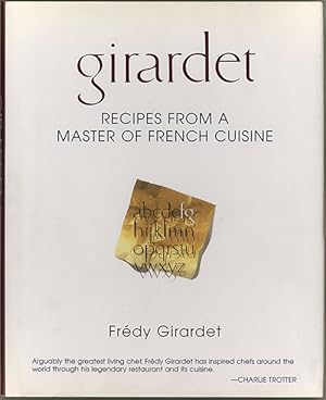 Imagen del vendedor de Girardet : Recipes from a Master of French Cuisine a la venta por cookbookjj