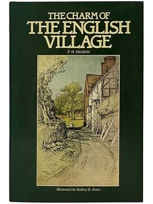 Seller image for The Charm of the English Village for sale by Yesterday's Muse, ABAA, ILAB, IOBA