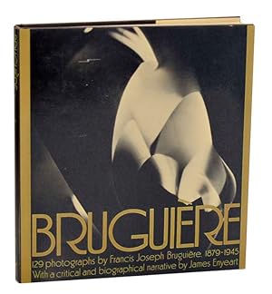Bild des Verkufers fr Bruguiere: His Photographs and His Life zum Verkauf von Jeff Hirsch Books, ABAA