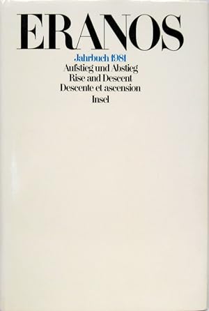 Seller image for Aufstieg und Abstieg. Rise and Descent. Descente et Ascension. Eranos 1981. Jahrbuch - Yearbook - Annales Volume 50. for sale by Antiquariat Richart Kulbach