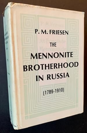 The Mennonite Brotherhood in Russia (1789-1910)