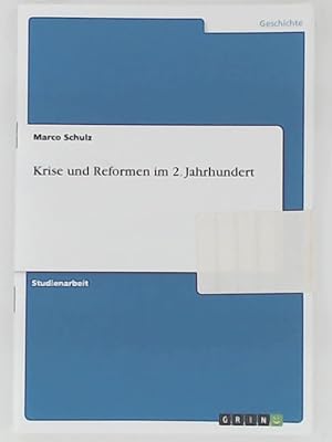 Bild des Verkufers fr Krise und Reformen im 2. Jahrhundert zum Verkauf von Leserstrahl  (Preise inkl. MwSt.)