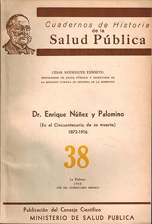 Imagen del vendedor de Dr. Enrique Nunez y Palomino (En el Cincuentenario de su Muerte) 1872-1916 a la venta por UHR Books