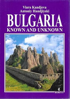 Seller image for Bulgaria Known and Unknown for sale by Leura Books