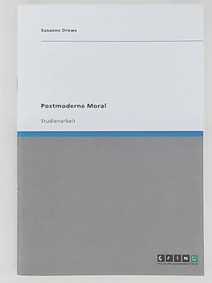 Bild des Verkufers fr Postmoderne Moral zum Verkauf von Leserstrahl  (Preise inkl. MwSt.)