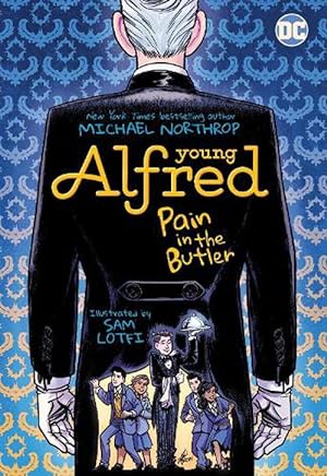Imagen del vendedor de Young Alfred: Pain in the Butler (Paperback) a la venta por Grand Eagle Retail