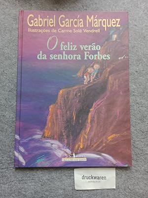 Imagen del vendedor de O feliz verao da senhora Forbes. a la venta por Druckwaren Antiquariat