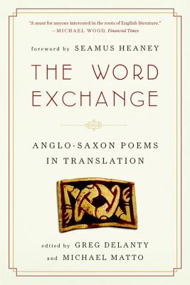 Seller image for The Word Exchange: Anglo-Saxon Poems in Translation (Paperback or Softback) for sale by BargainBookStores