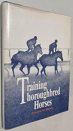 Immagine del venditore per Training Thoroughbred Horses venduto da Once Upon A Time