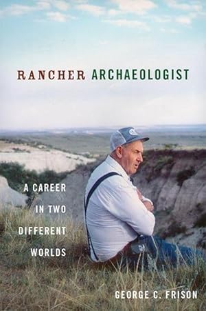 Seller image for Rancher Archaeologist (Hardcover) for sale by CitiRetail