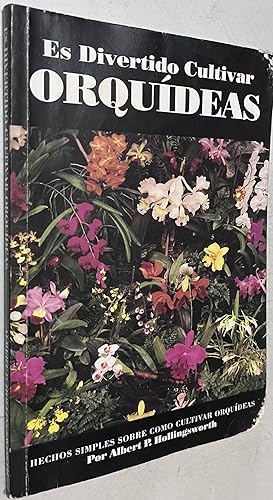 Seller image for Es Divertido Cultivar Orquideas for sale by Once Upon A Time