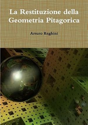 Seller image for La Restituzione della Geometria Pitagorica -Language: italian for sale by GreatBookPrices