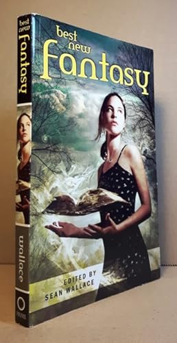 Seller image for Best New Fantasy - Summer Ice, At the End of the Hall, Monster, Dancing in the Light of Giants, Eating Hearts, Pip and the Fairies, My Father's Mask, Heads Down Thumbs Up, Returning My Sister's Face, The Farmer's Cat, A Very Little Madness Goes a Long Way for sale by Nessa Books