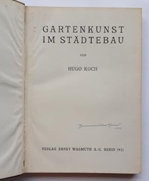Hugo Koch : Gartenkunst im Städtebau.