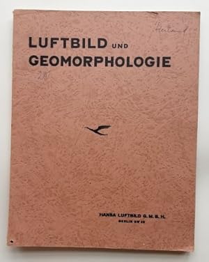 Luftbild und Geomorphologie. - (mit einer 3-D-Brille)