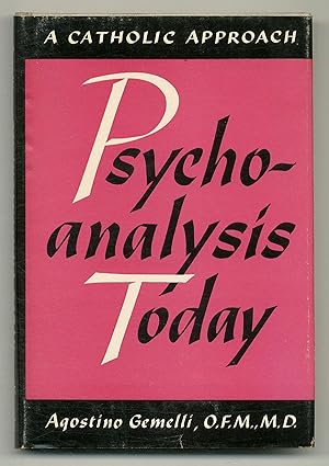 Seller image for Psychoanalysis Today [cover title] A Catholic Approach for sale by Between the Covers-Rare Books, Inc. ABAA