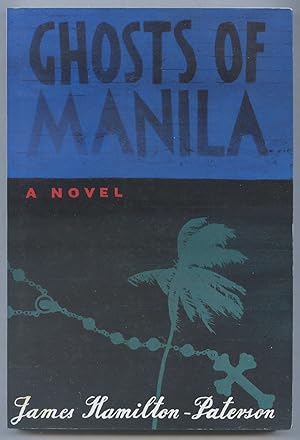 Imagen del vendedor de Ghosts of Manila a la venta por Between the Covers-Rare Books, Inc. ABAA