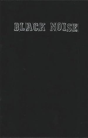 Image du vendeur pour Black Noise mis en vente par BuchKunst-Usedom / Kunsthalle