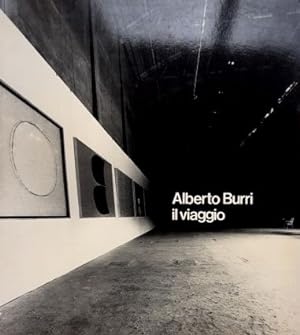 Immagine del venditore per Alberto Burri : il viaggio. venduto da BuchKunst-Usedom / Kunsthalle