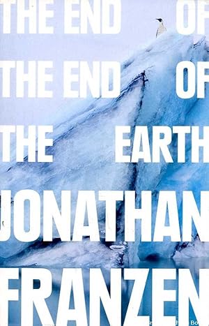 Image du vendeur pour The End of the Earth: Essays mis en vente par Great Southern Books