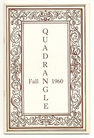 Seller image for Quadrangle - Vol. XLV, No. 1, Fall 1960 for sale by Between the Covers-Rare Books, Inc. ABAA