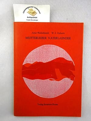 Bild des Verkufers fr Mutterleiber Vaterlnder. 13 Maschinenmalereien von Arno Waldschmidt, Text von W.E. Richartz. zum Verkauf von Chiemgauer Internet Antiquariat GbR