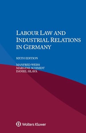 Immagine del venditore per Labour Law and Industrial Relations in Germany venduto da GreatBookPrices