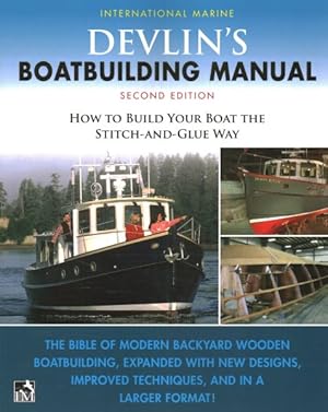 Seller image for Devlin's Boat Building Manual : How to Build Your Boat the Stitch-and-glue Way for sale by GreatBookPricesUK