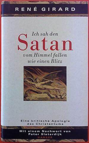 Bild des Verkufers fr Ich sah den Satan vom Himmel fallen wie einen Blitz - Eine kritische Apologie des Christentums zum Verkauf von biblion2