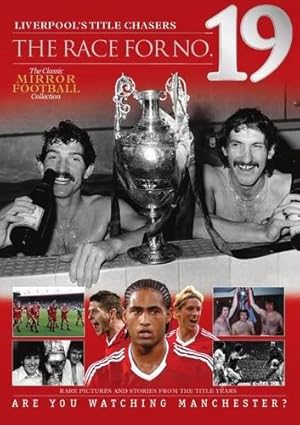 Imagen del vendedor de Liverpool -The Race for Number 19: Are You Watching Manchester? a la venta por WeBuyBooks