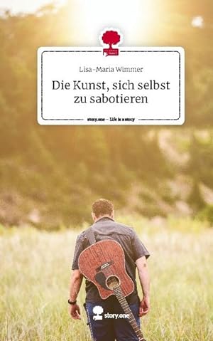 Immagine del venditore per Die Kunst, sich selbst zu sabotieren. Life is a Story - story.one venduto da BuchWeltWeit Ludwig Meier e.K.