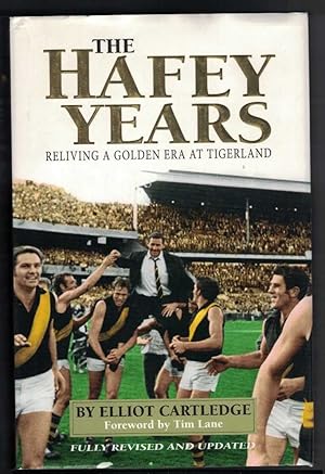 THE HAFEY YEARS Reliving a Golden Era At Tigerland