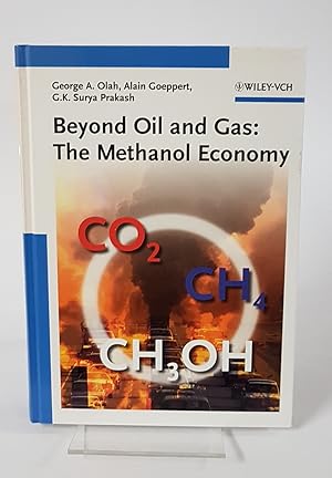 Image du vendeur pour Beyond Oil and Gas: The Methanol Economy mis en vente par CURIO