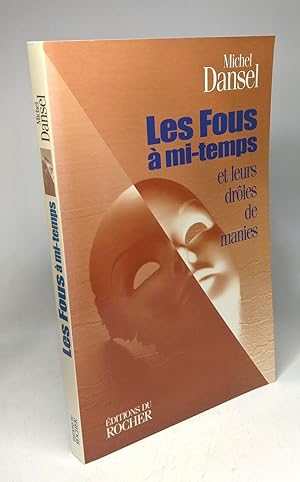 Seller image for Les fous  mi-temps et leurs drles de manies for sale by crealivres