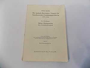 Imagen del vendedor de Die Ansbach-Bayreuther Truppen im Amerikanischen Unabhngigkeitskrieg 1777-1783. I. Striedinger: Meine Abstammung. Eine Exulantenforschung. Mit 36 Kunstdrucktafeln (= Freie Schriftenfolge der Gesellschaft fr Familienforschung in Franken, Band 8). a la venta por Antiquariat Rolf Bulang