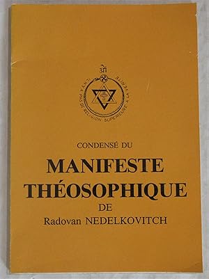 Condensé du Manifeste Théosophique de Radovan Nedelkovitch