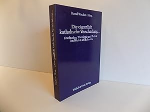 Immagine del venditore per Die eigentlich katholische Verschrfung. Konfession, Theologie und Politik im Werk Carl Schmitts. venduto da Antiquariat Rolf Bulang