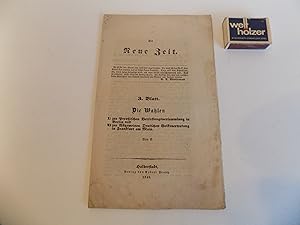 Die Neue Zeit, 3. Blatt: Die Wahlen 1) zur Preußischen Verfassungsversammlung in Berlin und 2) zu...