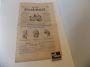 Berliner Großmaul, No. 11 von Montag, dem 25. Dezember 1848, 1 Jahr 6 Tage vor Untergang der Welt...