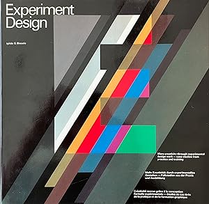 Experiment Design. Mehr Kreativität durch experimentelles Gestalten - Fallstudien aus der Praxis ...